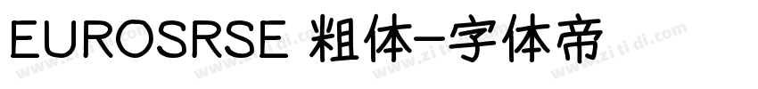 EUROSRSE 粗体字体转换